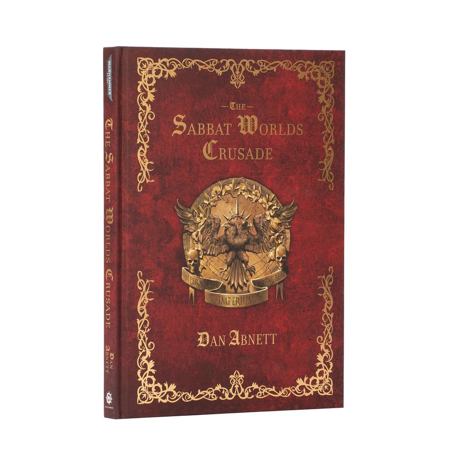 The Sabbat Worlds Crusade - Dan Abnett