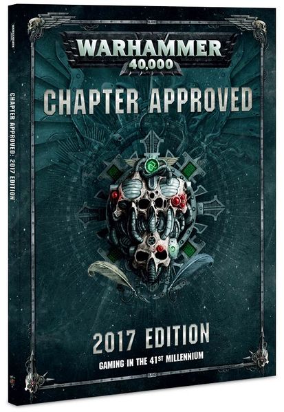 WH40K: Chapter Approved 2017 Edition