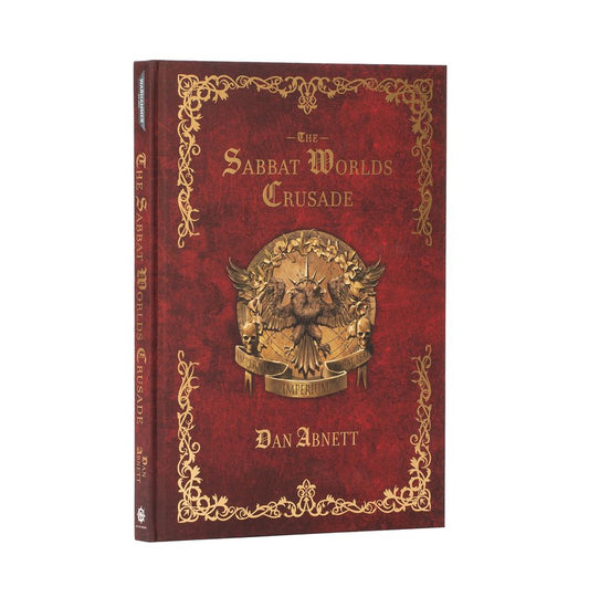 The Sabbat Worlds Crusade - Dan Abnett