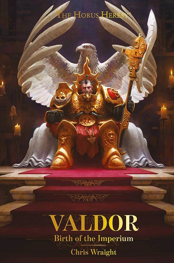 Valdor: Birth of the Imperium - Chris Wraight
