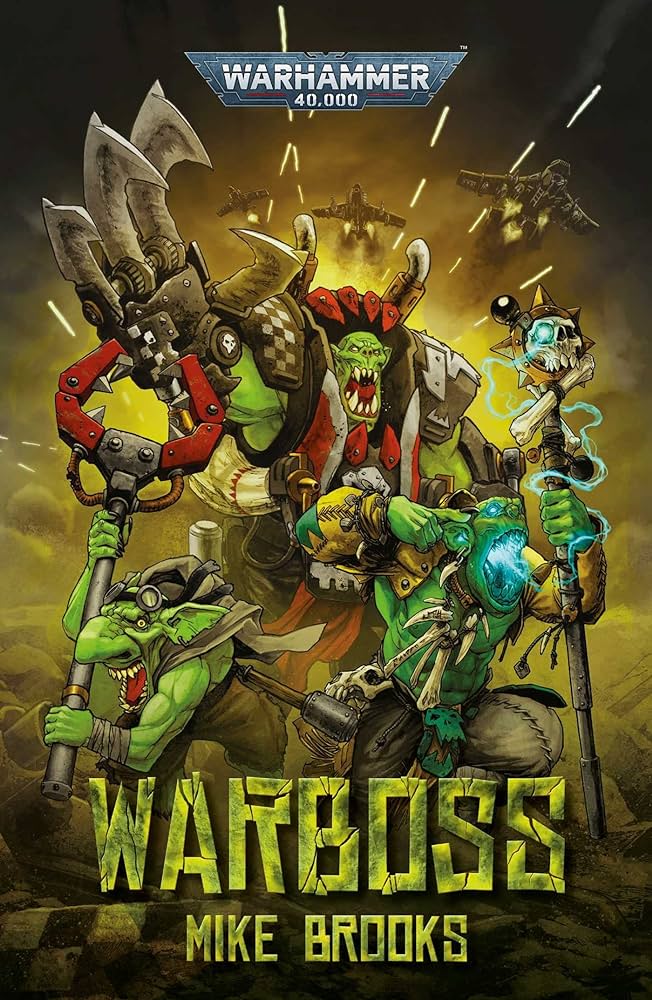 Warboss: Mike Brooks (Soft Cover)
