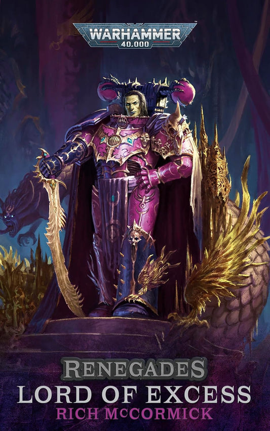 Renegades: Lords of Excess - Rich McCormick