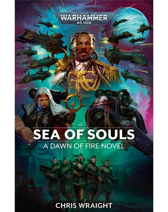 Sea of Souls: A Dawn of Fire Novel - Chris Wraight