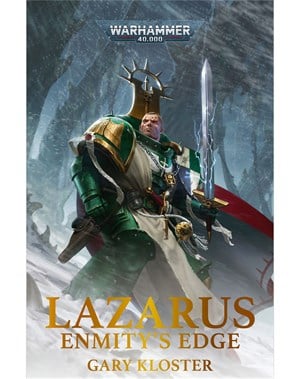 Lazarus: Enmity's Edge - Gary Kloster