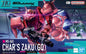 1/144 HG Char’s Zaku (GQ)