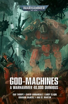 God-Machines: A Warhammer 40,000 Omnibus