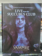 Vampire: The Masquarade 5th Edition - Live from the Succubus Club