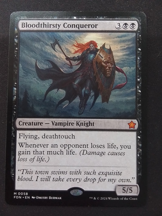 Bloodthirsty Conqueror (FDN)