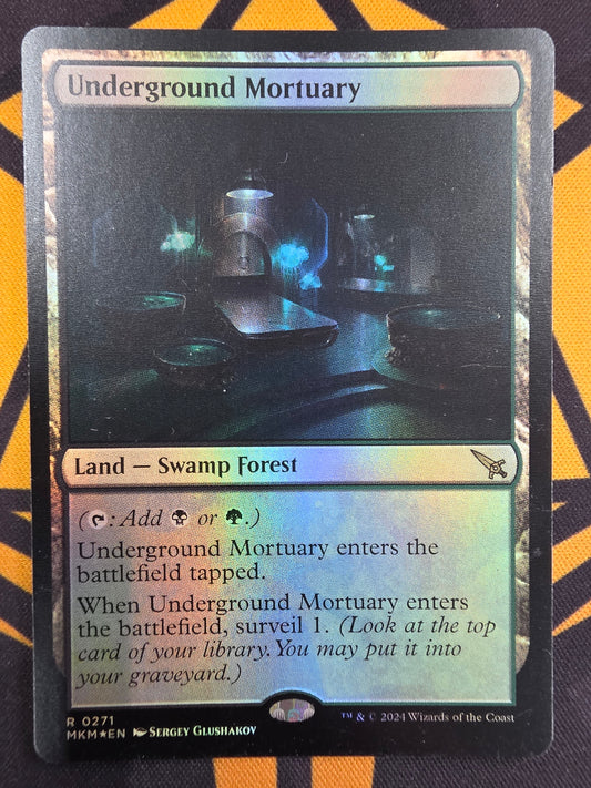 Underground Mortuary (MKM foil)