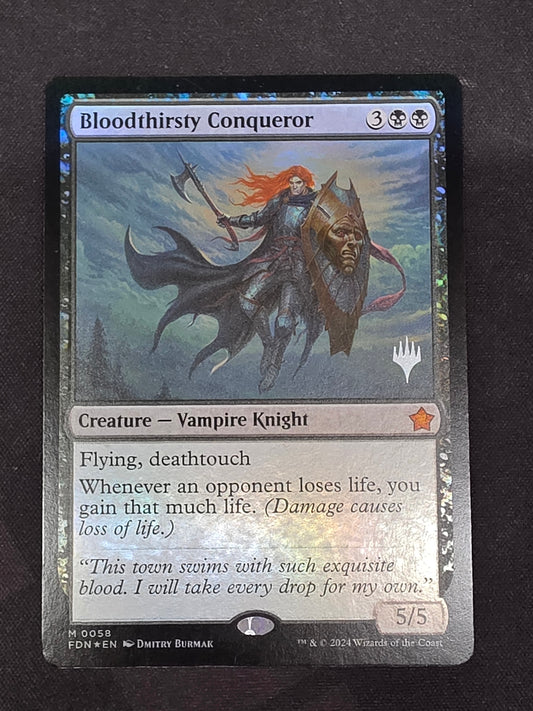 Bloodthirsty Conqueror (FND, Foil, Promo Stamp)
