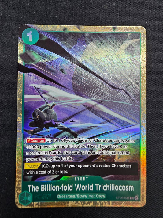 The Billion-fold World Trichiliocosm (OP06-038)