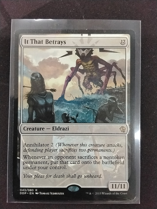 It That Betrays (DDP)