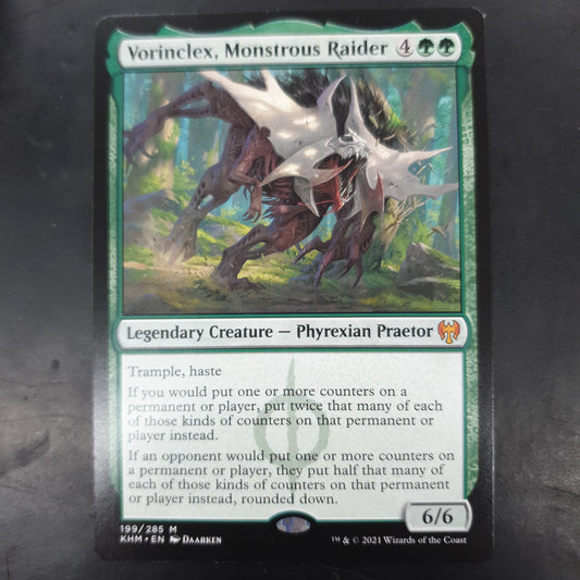 Vorinclex, Monstrous Raider (KHM)