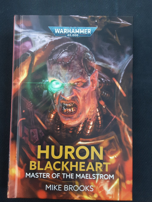 Warhammer 40,000: Huron Blackheart, Master of the Maelstrom (hardback)