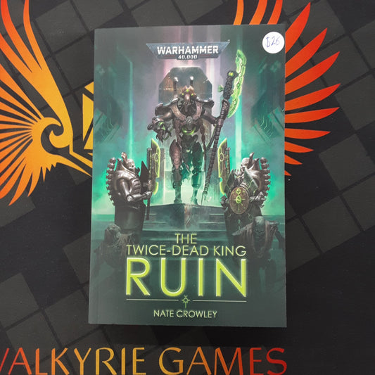 The Twice-Dead King: Ruin - Nate Crowley