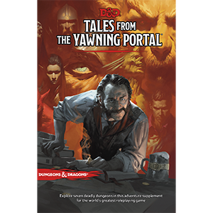 Dungeons and Dragons: Tales from the Yawning Portal