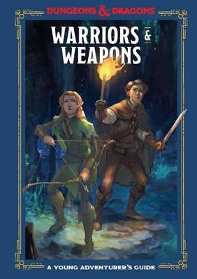 D&D Warriors and Weapons - A Young Adventurers Guide