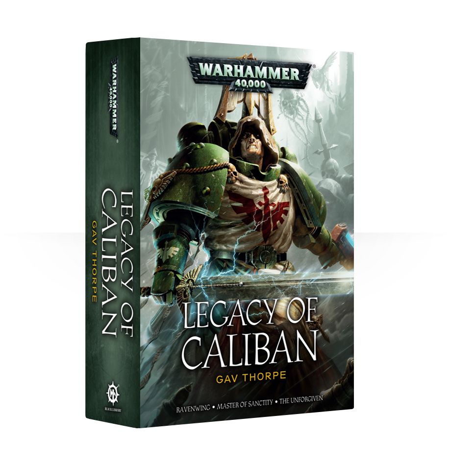 Legacy of Caliban - Gav Thorpe