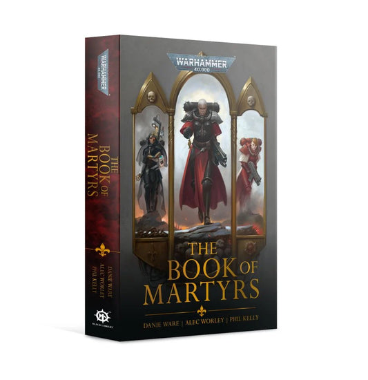 The Book of Martyrs - Danie Ware, Alec Worley, Phil Kelly