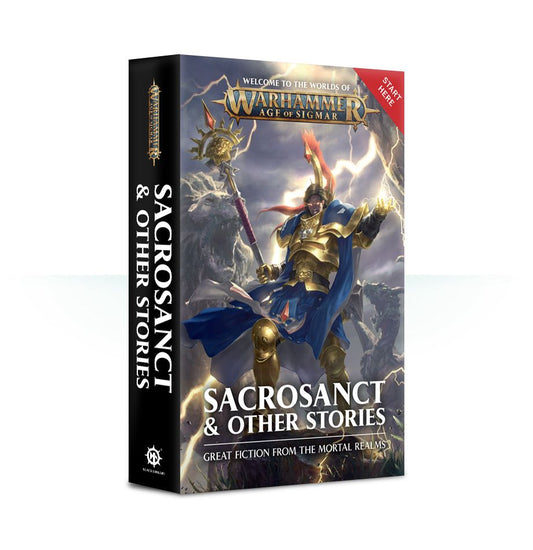 Age of Sigmar: Sacrosanct and Other Stories