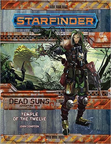 Starfinder Dead Suns 2/6: Temple of the Twelve