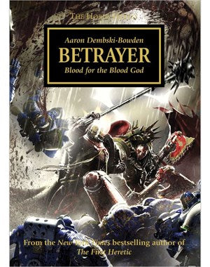 Betrayer: Blood for the Blood God - Aaron Dembski-Bowden