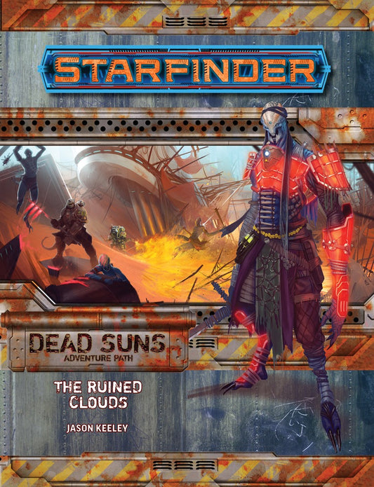 Starfinder Dead Suns 4/6: The Ruined Clouds