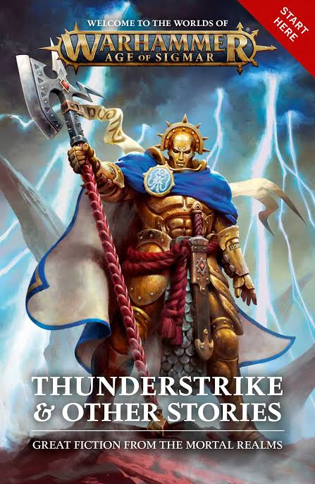 Age of Sigmar: Thunderstrike and Other Stories