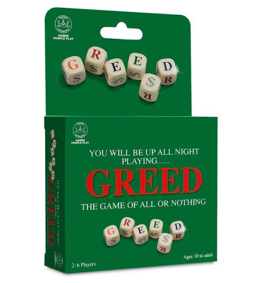 Greed: The Game of All or Nothing